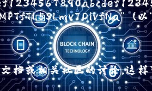 在imToken钱包中，收款地址的开头通常与链的类型有关。以下是一些常见公链的地址开头示例：

1. **Ethereum（以太坊）地址**：以“0x”开头，例如“0x1234567890abcdef1234567890abcdef12345678”。
2. **比特币（Bitcoin）地址**：以“1”或“3”开头，例如“1A1zP1eP5QGefi2DMPTfTL5SLmv7DivfNa” (以“1”开头) 或“3J98t1WpEZ73CNmQviecrnyiWrnqRhWNLy” (以“3”开头)。
3. **TRON（波场）地址**：以“T”开头，例如“T9nGf......”。
4. **EOS（柚子）地址**：以“EOS”开头，例如“EOS6MR....”。

如果你需要确认其他具体链的收款地址格式，可以参考imToken的官方支持文档或相关社区的讨论，这样可以确保你获得最新和最准确信息。
