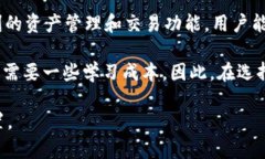 在IM Token钱包中，用户可以